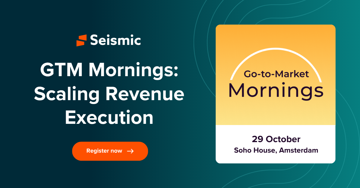 Advertisement for 'GTM Mornings: Scaling Revenue Execution' on 29 October at Soho House, Amsterdam, hosted by Seismic. Includes a registration button.